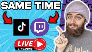 How To Stream On Twitch amp TikTok At The SAME TIME [upl. by Rudd65]