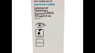 Latanoprost Ophthalmic Solution [upl. by Annej571]