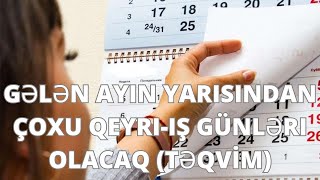 Gələn ayın yarısından çoxu qeyriiş günləri olacaq TƏQVİM [upl. by Nagaer710]