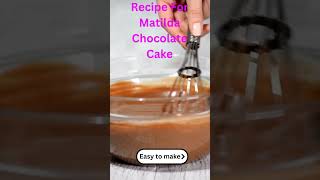 Recipe For Matilda Chocolate Cake Easy 10 Step [upl. by Haven]