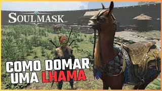 SOULMASK  Localização e Como Domar uma Lhama usando Arapuca Média [upl. by Conny219]