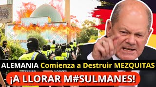 ¡SORPRENDENTE Alemania está destruyendo mezquitas [upl. by Llenna]