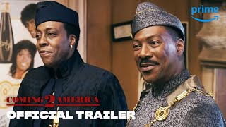 Coming 2 America  Official Trailer  Prime Video [upl. by Eimac]