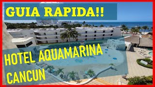 ¿vale la pena HOTEL AQUAMARINA BEACH CANCUN HOTEL TODO INCLUIDO ZONA HOTELERA CANCUN hotelcancun [upl. by Enitsua]