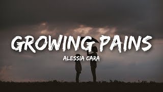 Alessia Cara  Growing Pains Lyrics [upl. by Sayce113]