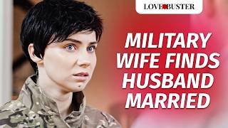 Military Wife Finds Husband Married  LoveBusterShow [upl. by Arick]