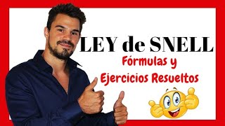 LEY de SNELL REFLEXIÓN y REFRACCIÓN FÓRMULA y EJERCICIOS RESUELTOS 😲 Óptica Física [upl. by Eirod]