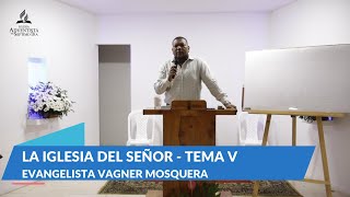 VERDADES QUE TRANSFORMAN  La iglesia del Señor  Tema V [upl. by Florentia]