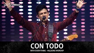 Con Todo  Su Presencia With Everything  Hillsong Worship  Español [upl. by Assela]