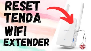 How To Reset Any Tenda WiFi Range Extender Works For All Models  Devicessetup [upl. by Ytissahc]