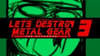 Lets Destroy Metal Gear Part 3 Hiimdaisy [upl. by Itsym806]