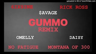 Gummo Remix 6ix9ine Rick Ross Omelly avage No Fatigue Montana of 300 Daisy [upl. by Ahsain100]