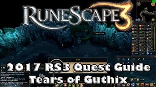 RS3 Quest Guide  Tears of Guthix  2017Up to Date [upl. by Tenenbaum]