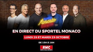 LE SUPER MOSCATO SHOW EN DIRECT DU SPORTEL A MONACO [upl. by Padraig]