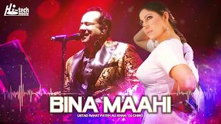 BINA MAAHI  RAHAT FATEH ALI KHAN  BOLLYWOOD SONG 2018  DJ CHINO MAHI  HITECH MUSIC [upl. by Annonyw]