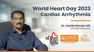 Hridayamrutham l World Heart Day l Cardiac Arrhythmia I Dr Harikrishnan MSI Amrita Hospitals [upl. by Thill]