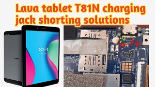 Lava tablet T81N charging jack shorting solutions  Lava tablet T81N charging line and shorting [upl. by Fianna507]