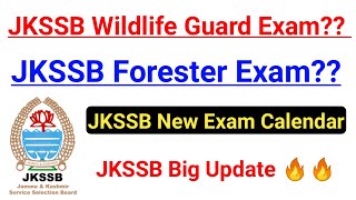 JKSSB Wildlife GuardForester Exam 🤔🤔JKSSB New Exam Calendar 🔥🔥 JKSSB Fresh Update ✅ [upl. by Dianthe339]