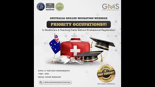 Australian Skill Migration Webinar  Priority Occupations in Healthcare or Teaching Fields [upl. by Sinegra]