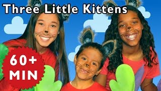 Three Little Kittens and More  Nursery Rhymes from Mother Goose Club [upl. by Elehcor]