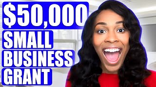 50000 Small Business Grant  APPLY NOW  FREE Money For Business Owners [upl. by Cary]