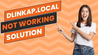 Dlinkaplocal not working  Effective Solution [upl. by Glanti]