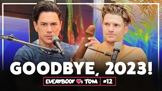 Goodbye 2023  Everybody Loves Tom  Ep12 [upl. by Paucker]