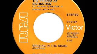 1969 HITS ARCHIVE Grazing In The Grass  Friends Of Distinction stereo 45 [upl. by Swayne881]