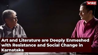 Art Literature are Enmeshed with Resistance Social Change in Karnataka Kannada w Eng subtitles [upl. by Phoebe]