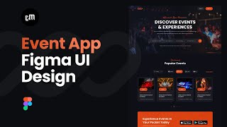 Event App UI Design  Figma Speed Art [upl. by Latonia793]