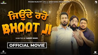 Jonde Raho Bhoot Ji Official Movie  Binnu Dhillon  BN Sharma  Smeep Kang  Latest Punjabi Movie [upl. by Davina]