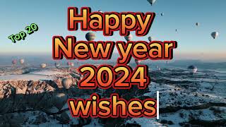 Happy New year 2024 wishesTop 20 best wishesGreeting In English Happy new year [upl. by Antonie790]