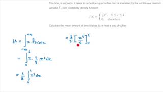 How to Calculate the Mean or Expected Value of a Continuous Random Variable [upl. by Yager]