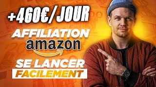 Comment se lancer dans laffiliation avec Amazon Partenaires Tutoriel Complet amp Conseils [upl. by Beghtol]