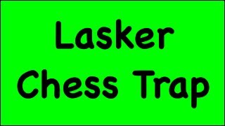 Chess Traps 3 Lasker Trap  Albin Counter Gambit [upl. by Bridge]