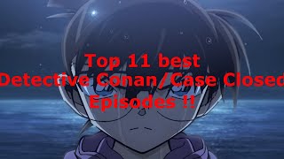 Top 11 Best Detective ConanCase Closed Episodes [upl. by Whittemore]