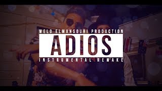 INSTRUMENTAL LAlgérino  Adios ft Soolking Prod By Weld Elmansouri Production [upl. by Nicoline763]