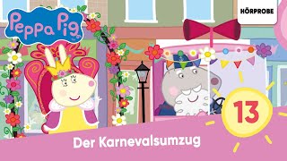 Peppa Pig Hörspiele Folge 13 Der Karnevalsumzug  Hörspiel Peppa Wutz [upl. by Kirred]