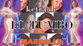 Marbelle  El Tumbo LETRA [upl. by Eiclehc]