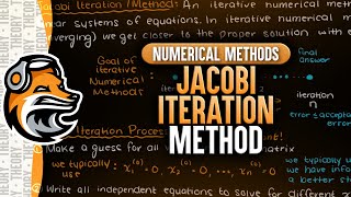 Jacobi Iteration Method  Numerical Methods [upl. by Ecirtal]