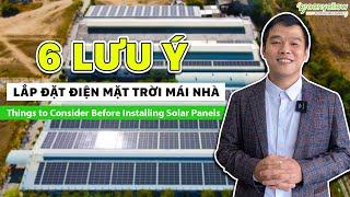 6 Lưu Ý Khi Lắp Đặt Hệ Thống Điện Mặt Trời Mái Nhà  What to Know before Installing Solar Panels [upl. by Dryfoos531]