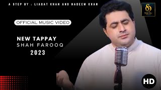 Shah Farooq 💓  Pa Ta Mayan Chi Na Wom Khan Om  Pashto New Song 2022  Official HD video [upl. by Claresta]