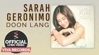 Sarah Geronimo — Doon Lang Official Lyric Video [upl. by Macur738]