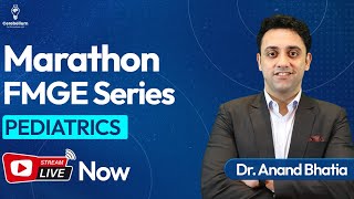 Marathon FMGE Series Pediatrics by Dr Anand Bhatia  Cerebellum Academy [upl. by Leidag]