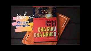 CHA GIÀU CHA NGHÈO Tác giả Robert Kiyosaki Sharon Lechter [upl. by Jesh]