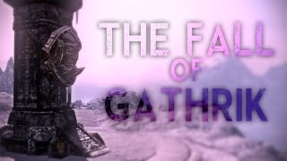 Skyrim  The Fall of Gathrik [upl. by Hume]