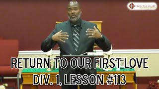 Wednesday Night Bible Study  10224  Return to Our First Love Div 1 Lesson 113 [upl. by Arretnahs]