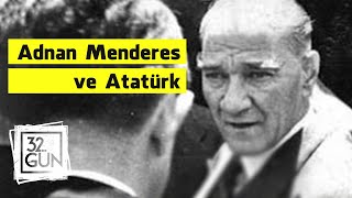 Adnan Menderes ve Atatürk [upl. by Lanam]