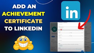 How to Add an Achievement Certificate to LinkedIn Profile [upl. by Langill]