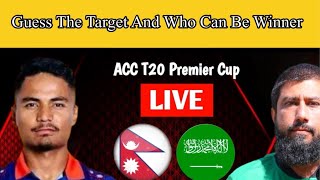 Acc Premier Cup 2024 Live Nepal VS Saudi Arabia [upl. by Kidder]